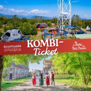 Kombiticket Parc du Petit Prince + Écomusée d'Alsace